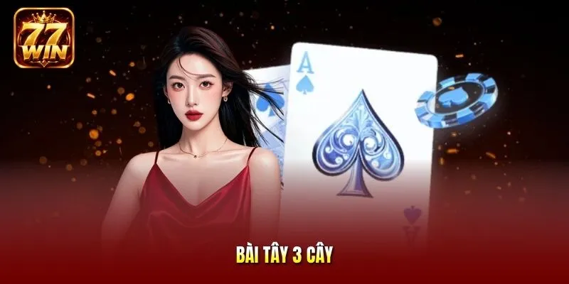 Bài tây 3 cây