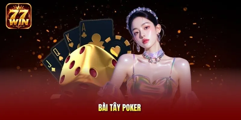 Bài tây Poker