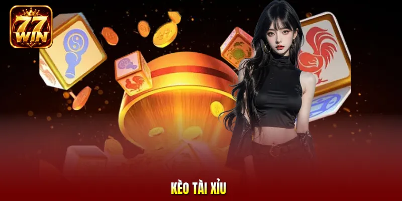 Kèo tài xỉu