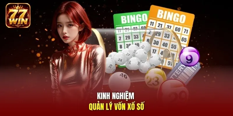 Kinh nghiệm quản lý vốn xổ số