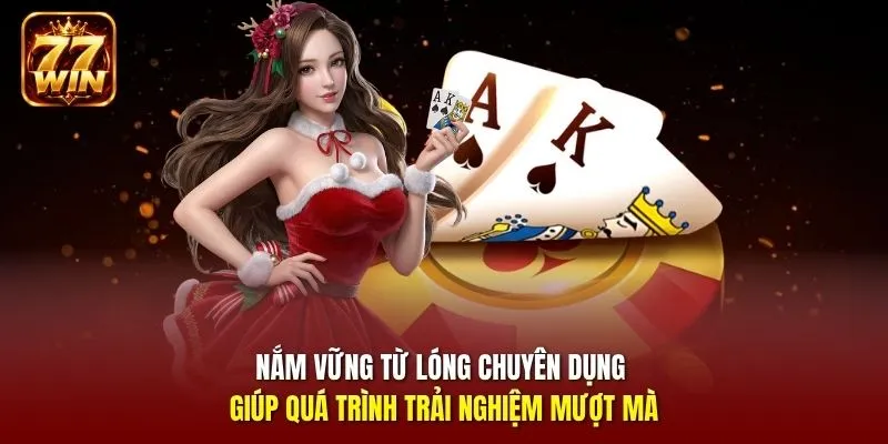 Nắm vững từ lóng chuyên dụng giúp quá trình trải nghiệm mượt mà 