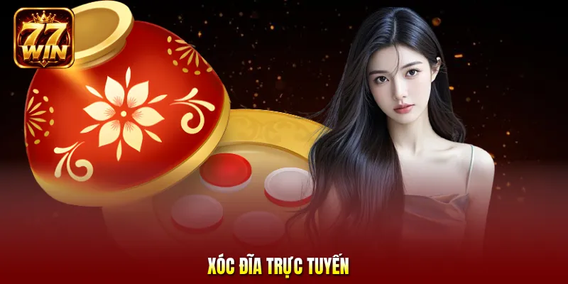 Xóc đĩa trực tuyến